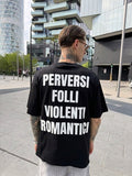 T-shirt PERVERSI FOLLI