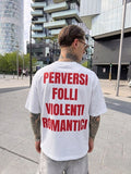 T-shirt PERVERSI FOLLI